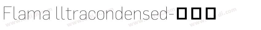 Flama lltracondensed字体转换
